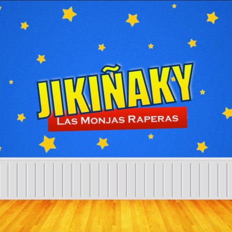 Jikiñaky | Boomplay Music