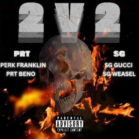 2v2 ft. PRT Beno, Sg Gucci & Sg Weasel | Boomplay Music