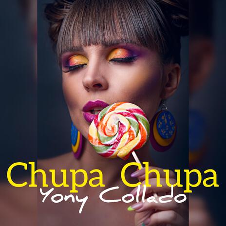 Chupa chupa | Boomplay Music