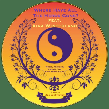 Where Have All the Heros Gone? (Remix) ft. Aira Winterland | Boomplay Music