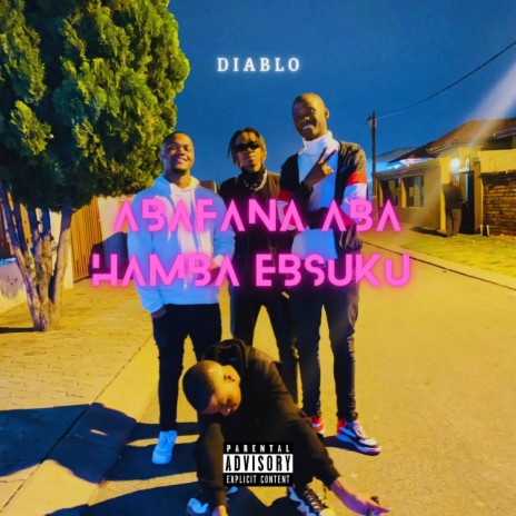 Abafana Aba Hamba Ebsuku | Boomplay Music