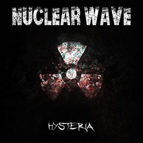 Nuclear Wave | Boomplay Music