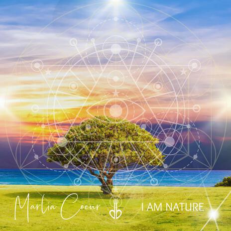 I am Nature | Boomplay Music