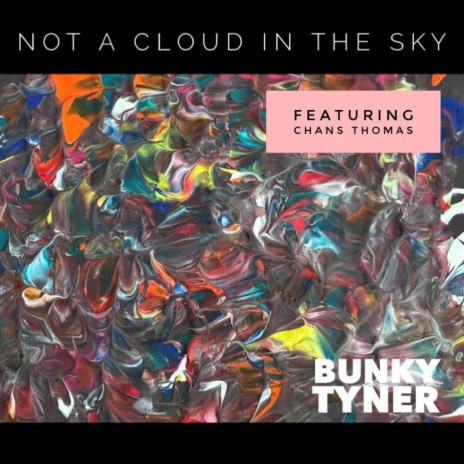 Not A Cloud In The Sky | Boomplay Music