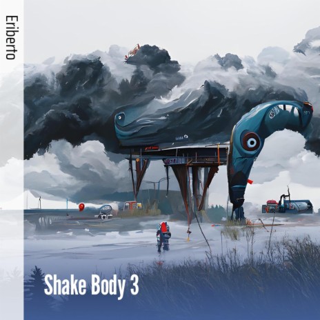 Shake Body 3 | Boomplay Music