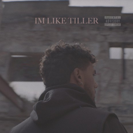 IM LIKE TILLER | Boomplay Music