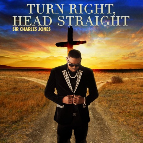 Turn Right, Head Straight