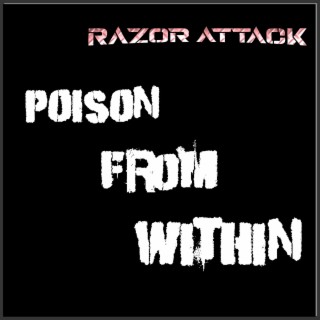 Poison from Within