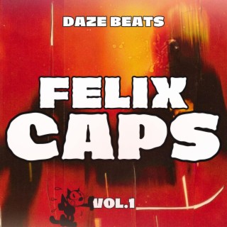 Felix Caps, Vol. 1