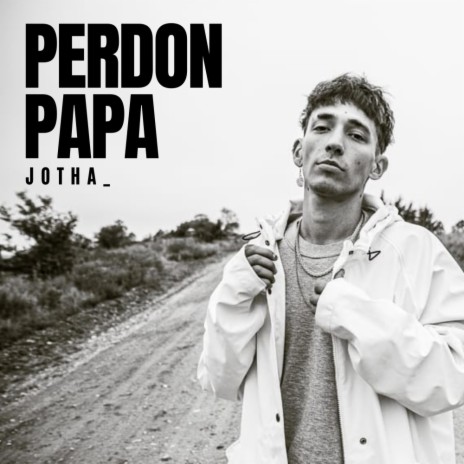 Perdon papa | Boomplay Music
