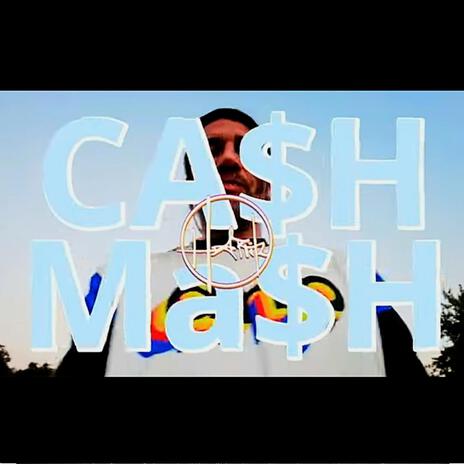 Ca$h Ma$h | Boomplay Music