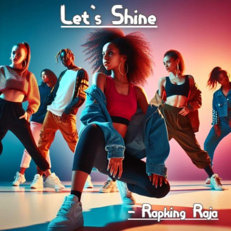 Let's Shine | Boomplay Music
