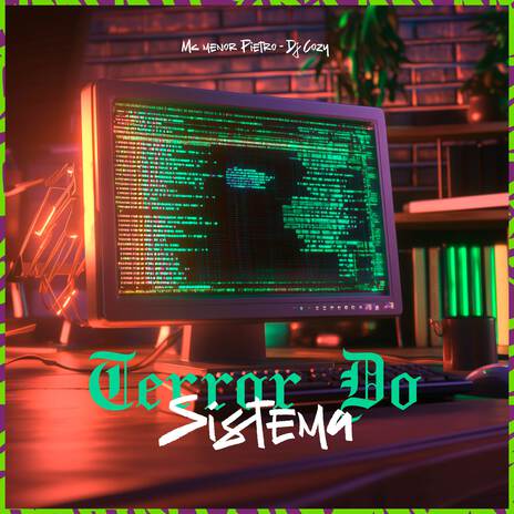 Terror do sistema ft. DJ Cozy | Boomplay Music