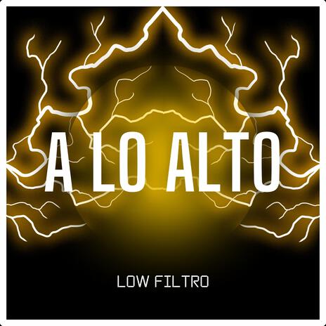 A LO ALTO | Boomplay Music