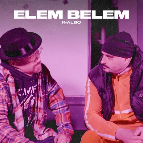 ELEM BELEM | Boomplay Music