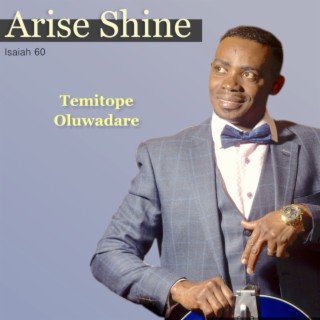 Arise Shine - Isaiah 60