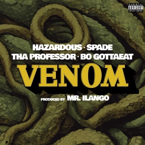 Venom ft. Spade, H4z4rdous, Tha Professor & Bo Gottaeat | Boomplay Music