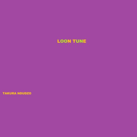 Loon Tune | Boomplay Music