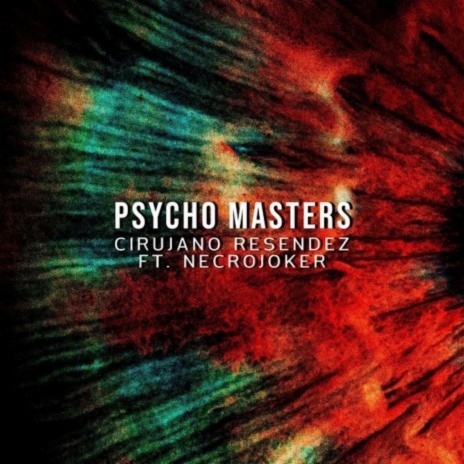 Psycho Masters ft. Necrojocker | Boomplay Music
