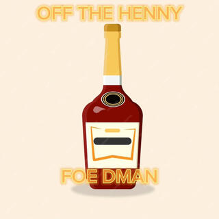 Off the Henny