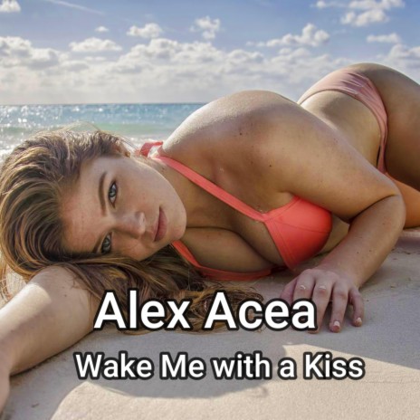 Wake me with a Kiss | Boomplay Music