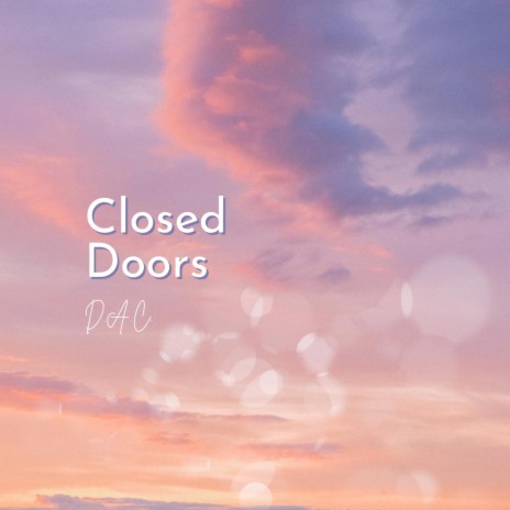 Closed Doors | Boomplay Music