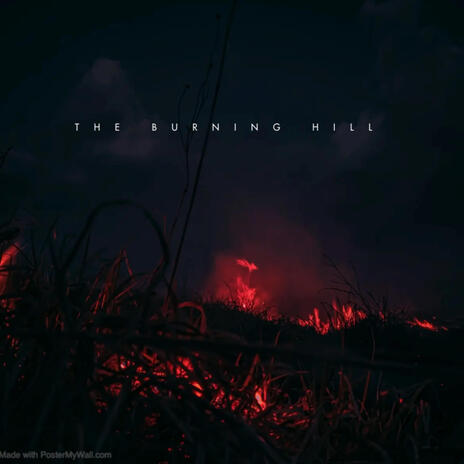 Burning Hill | Boomplay Music