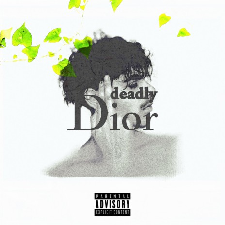Deadly Dior | Boomplay Music