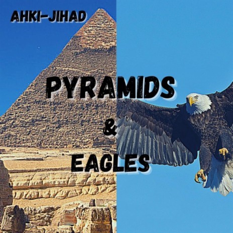 Pyramids & Eagles ft. 7 Solo | Boomplay Music