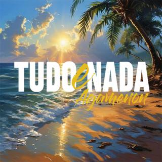 Tudo e Nada lyrics | Boomplay Music