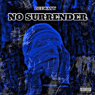 No Surrender (Deluxe Version)