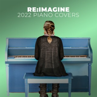 Piano Covers & Instrumentals of 2022 Hit Pop Songs