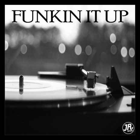 Funkin It Up | Boomplay Music