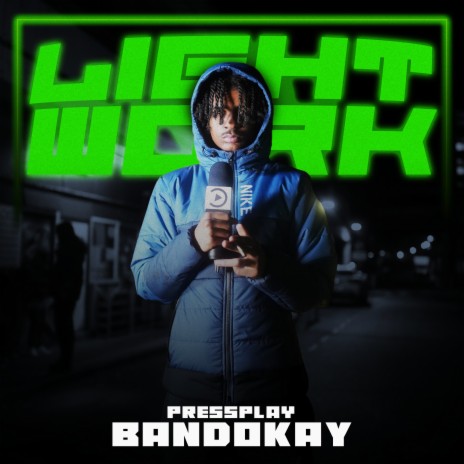 Lightwork ft. Pressplay | Boomplay Music