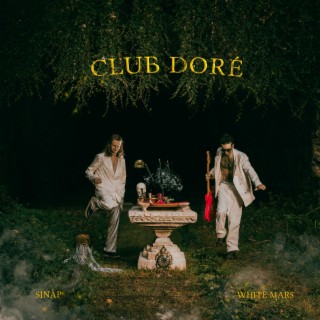 Club doré ft. White Mars lyrics | Boomplay Music