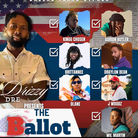 The Ballot ft. Kingg chosen, Adrion Butler, Brittanee, Draylon Bean & DLane | Boomplay Music