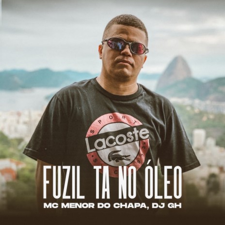 Fuzil Ta no Oleo ft. DJ GH