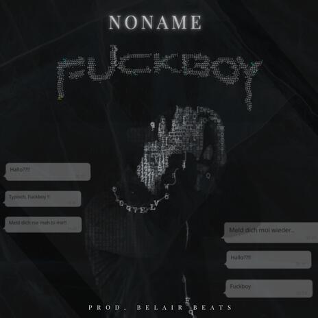 Fuckboy | Boomplay Music