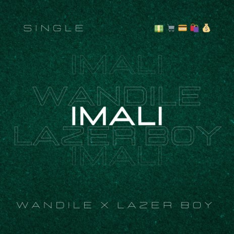 Imali ft. Wandile & Lazer Boy | Boomplay Music