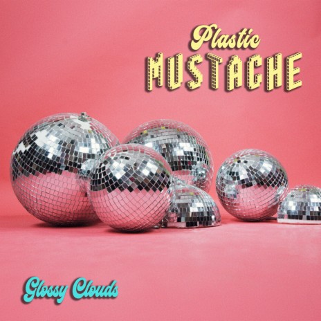 Plastic Mustache | Boomplay Music