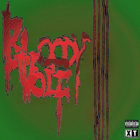 BLOODY WOLF ft. DIRTYBUTT | Boomplay Music