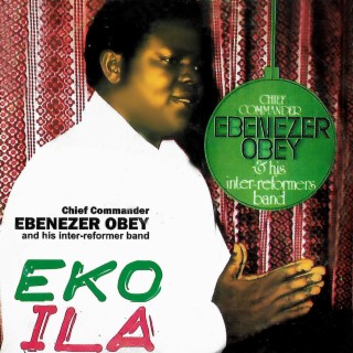 Chief Commander Ebenezer Obey And His Inter Reformers band