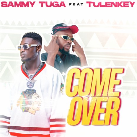 Come Over ft. Tulenkey | Boomplay Music