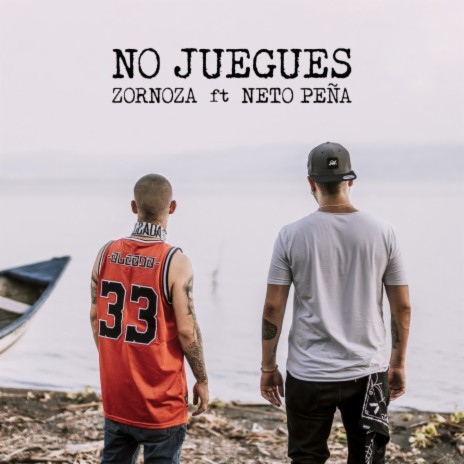 No Juegues ft. Neto Peña | Boomplay Music