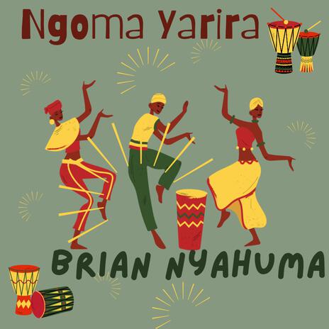 Ngoma Yarira | Boomplay Music