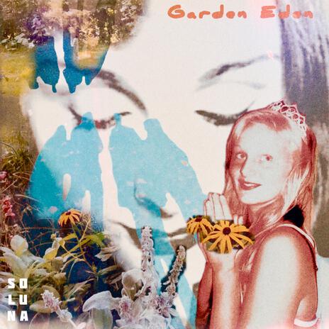 Garden Eden | Boomplay Music