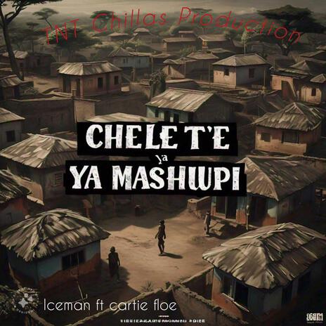 Chelete ya mashuping (feat. Cartie floe) | Boomplay Music