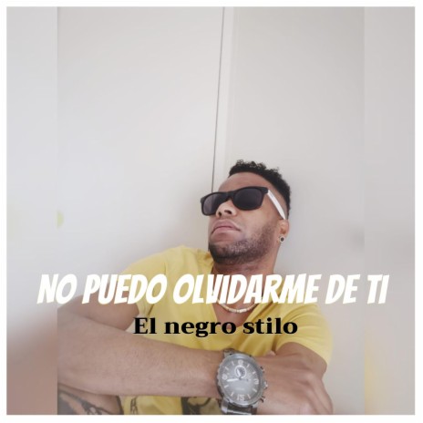 No Puedo Olvidarme de Ti | Boomplay Music