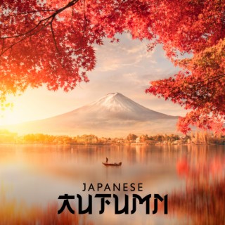 Japanese Autumn: Relaxing Zen Garden Music, Japanese Meditation, Calm Nature