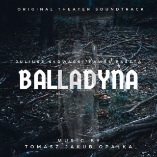 BALLADYNA (Original Theater Soundtrack)